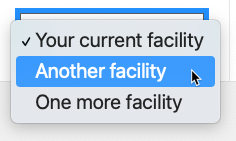 The facility selection box clicked on, and now showing three facility options in the dropdown menu